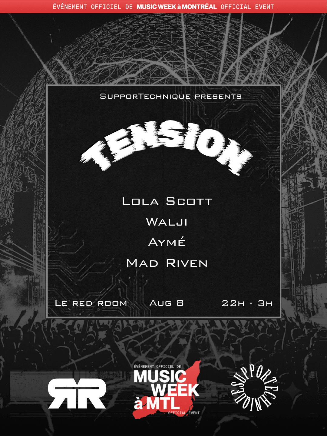 Keep your Ile Soniq momentum going and dance your way into the underground with SupporTechnique as we proudly present Tension, an official Montreal Music Week event & an Île Soniq Afterparty.  We are taking over the intimate atmosphere of Le Red Room to guide you through a journey through House Music. Expect the soundscape to evolve as the night deepens.   Starting with House Grooves and accelerating into Melodic Techno.  Featuring popular Montreal DJs and Producers: Lola Scott (Gabba Collective), Walji, Aymé and Mad Riven.